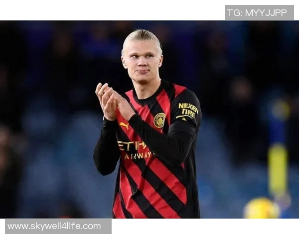 哈兰德精彩头球助攻曼城再创辉煌展现超级前锋实力